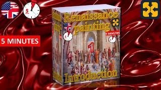 (5 MINUTES) HISTORY of the painting of the RENAISSANCE: (1) INTRODUCTION