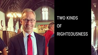 The Two Kinds of Righteousness by Joel Biermann