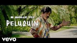 José Luis Rodríguez - Ni Hablar del Peluquín (Official Video)