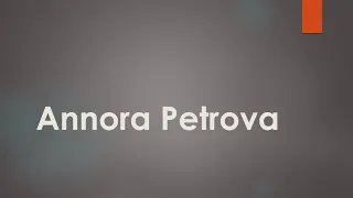 (Creepypasta) Annora Petrova