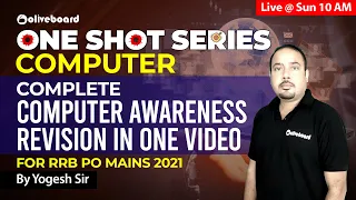 Complete Computer Awareness Revision in One Video | For RRB PO MAINS 2021 | By Yogesh Sir