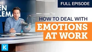 How To Deal With Emotions At Work