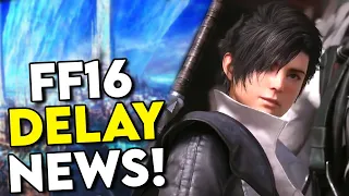 Final Fantasy 16 DELAY News