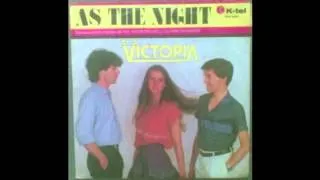 "As The Night"  -  Victoria