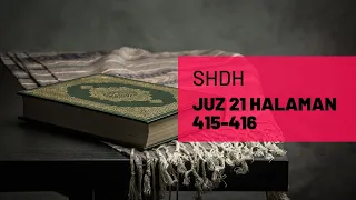 SHDH - Juz 21 Halaman 415-416