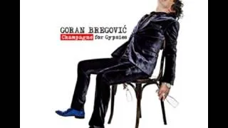 Goran Bregovic (feat. Eugene Hutz) - Be That Man