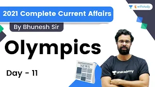 Olympics | 30 Topics | 30 Days | Day-11 | 2021 Current Affairs | wifistudy | Bhunesh Sir