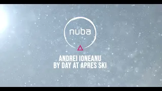 Andrei Ioneanu at Nuba Chalet - Apres Ski - 24.02.2023