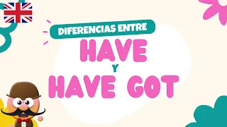 🔎💡 APRENDE LAS DIFERENCIAS CLAVES ENTRE 'HAVE' Y 'HAVE GOT' EN INGLÉS 🎯✨- 🇬🇧 INGLÉS CON MR.PEA 🇬🇧