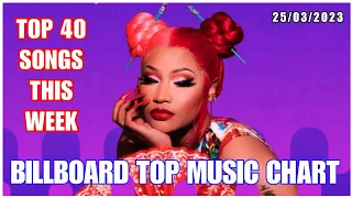 Top 40 Songs Of The Week - March 25, 2023 (UK Singles Chart) | Billboard Top Music Charts 2023