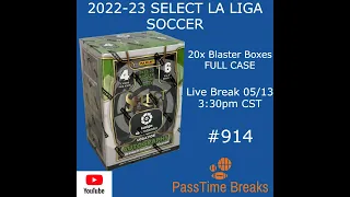 05/13 - 2022/23 SELECT LA LIGA - 20 Blaster Box Full Case - 906/914     LIVE BREAK