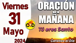 Oración de la Mañana de hoy Viernes 31 de Mayo de 2024, Salmo 16- Oración Católica