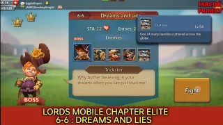 New Formation Of Lords Mobile Chapter Elite 6-6 : Dreams and Lies