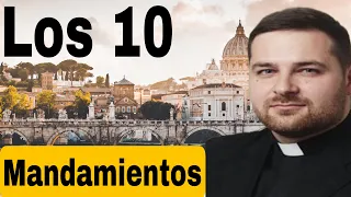 Los  DIEZ Mandamientos Explicados. LOS 10 Mandamientos