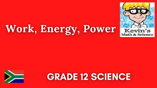 Grade 12 work energy and power : What is work?