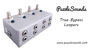 PuzzleSounds - True Bypass Loopers demo
