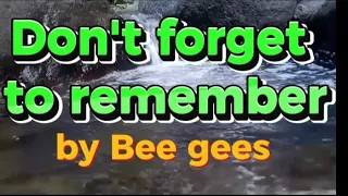 Don't forget to remember karaoke / videoke by: Bee gees