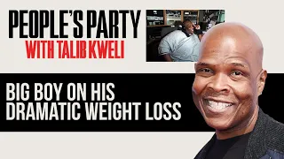 "Dude, You're Gonna Die" -- Big Boy Gets Raw About His Dramatic Weight Loss | People's Party Clip