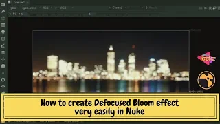 How to create Defocused Bloom effect very easily in Nuke