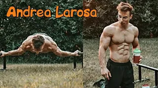 САМЫЙ ВЫНОСЛИВЫЙ ВОРКАУТ АТЛЕТ - Andrea Larosa