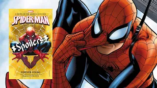 "Spider Man: Forever Young" Book Review (SPOILERS!!!)