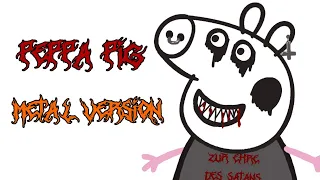 Свинка Пеппа / Peppa Pig metal version