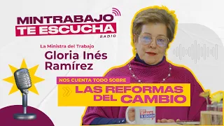 MINTRABAJO TE ESCUCHA Episodio 1 Ministra Gloria Inés Ramírez