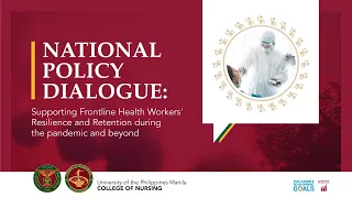 Day 1 | National Policy Dialogue: Supporting Frontline Health Workers’ Resilience and Retention