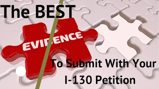 Best Evidence to Submit|Bona Fide Marriage| USCIS Petition| I-130 Form