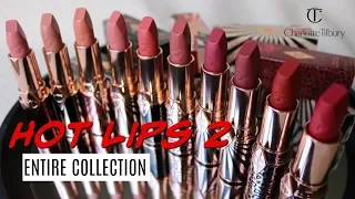 Charlotte Tilbury Hot Lips 2 ENTIRE COLLECTION!!! Lip Swatches & Comparisons