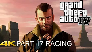 Grand Theft Auto IV Walkthrough PART 17 RACING Gameplay [4K 60FPS PC] - No Commentary