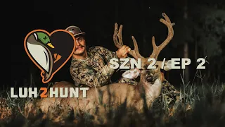 Louisiana Mud and Mississippi Studs - Part 2 - Luh 2 Hunt - Season 2 - Episode 2