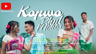 KOPWO PHUL MOHOR | OFFICIAL MUSIC VIDEO | D.S PRODUCTION |hurang|nikodim|bulbuli|dipika