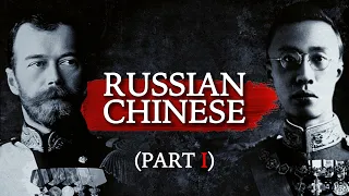 Russia, China, and the Russian Chinese - Ep.01 The Odyssey