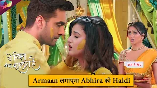 Yeh Rishta Kya Kehlata Hai | Armaan लगाएगा Abhira को हल्दी | 1st June  2024