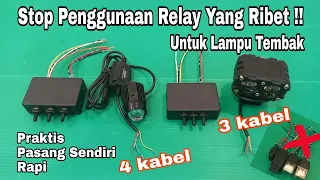 Pasang Relay Lampu Tembak Tanpa RIBET