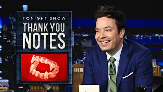 Thank You Notes: Plastic Vampire Teeth, British TV Shows | The Tonight Show Starring Jimmy Fallon