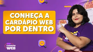 CONHEÇA A PLATAFORMA DA CARDÁPIO WEB