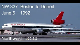 Northwest Airlines 1992  Boston to Detroit   DC-10    jun 1992