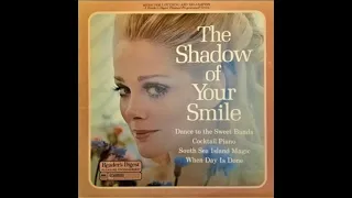 THE SHADOW OF YOUR SMILE  A Readers Digest Album