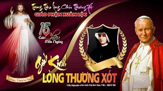 🔴 Giờ Chầu Kính Lòng Chúa Thương Xót. Tại Trung Tâm Hành Hương LCTX-GP Xuân Lộc. 22/04/2024