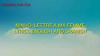 NINHO-LETTRE A MA FEMME(LYRICS ENGLISH SPANISH)