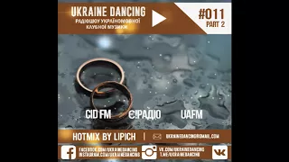 Ukraine Dancing - Podcast #011 Part 2 (Mixed By Lipich)