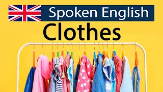 How to talk about Clothes – Clothes vocabulary - Spoken English lessons