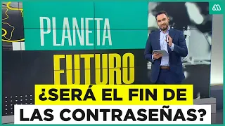 Planeta Futuro | ¿Será el fin de las contraseñas?