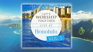 Warrior Notes Worship: Jesus Christ Lifted High | Honolulu