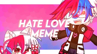 ╭──╯Hate Love Meme~༉‧₊˚ Countryhumans/Countrygacha  ˗ˏˋ 🇯🇵🇰🇷 || not a ship ! || read desc࿐ྂ