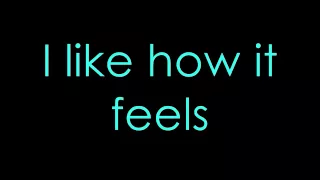 Enrique Iglesias ft. Pitbull I like how it feels lyrics.wmv