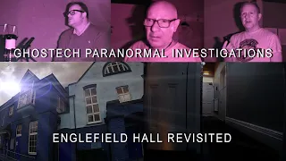 Ghostech Paranormal Investigations - Episode 112 - Englefield Hall Revisited