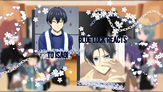 some blue lock characters reacts to isagi // allsagi // creds in desc
